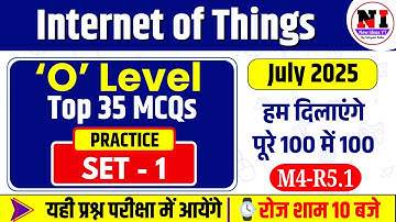 M4-R5.1 | O Level 2025 | IOT Practice Set - 1 | O Level Exam Preparation July 2025