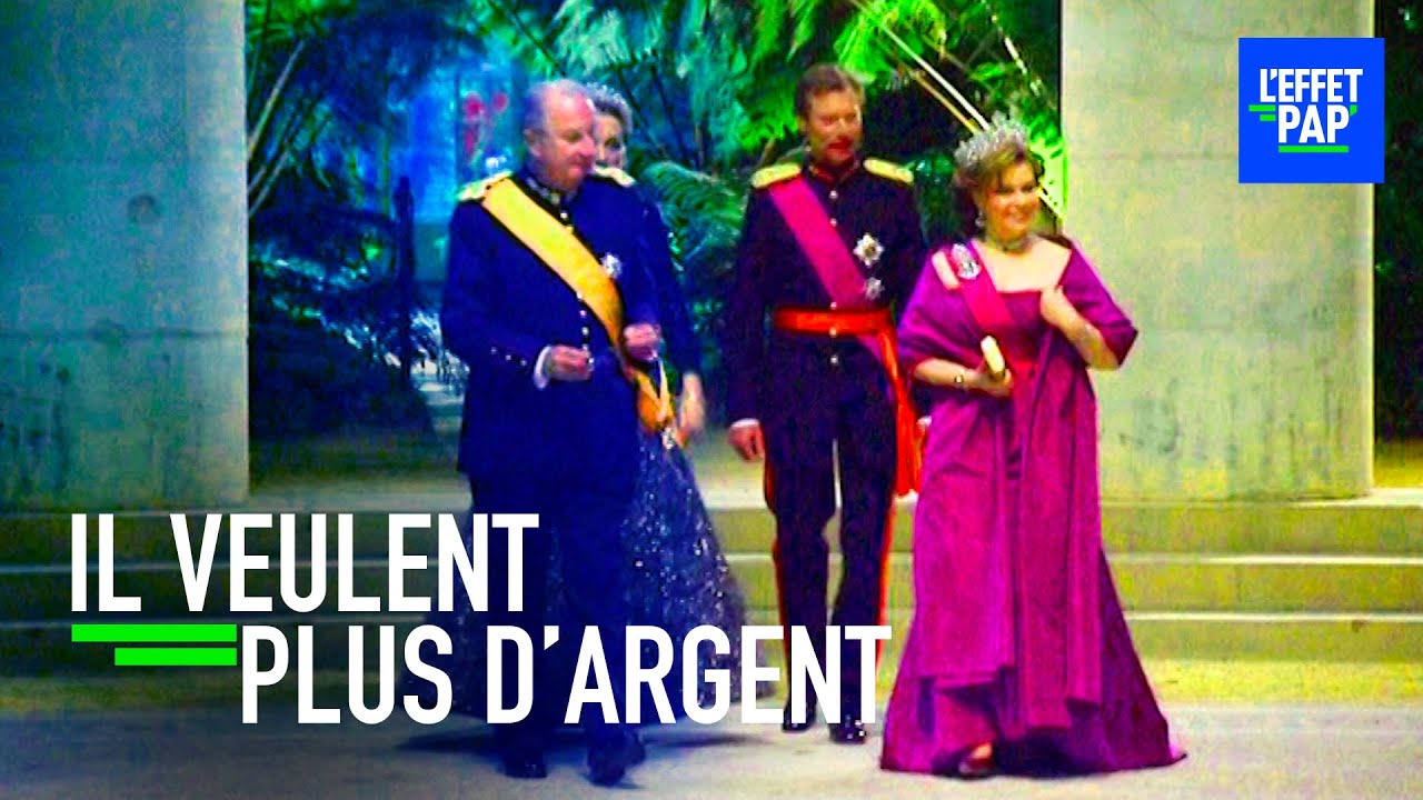 La famille royale exige plus d'argent