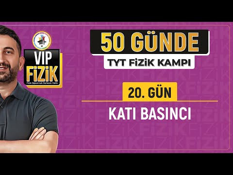 50 Günde TYT Fizik Kampı | 20.Gün 1.Video | Katı Basıncı | 2024 | #vipfizik