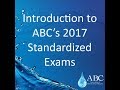 Webinar: Introduction to ABC's 2017 Standardized Exams