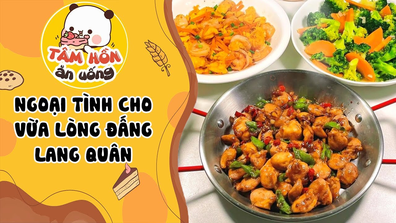 Tâm sự số 1272✨NGOẠI TÌNH CHO VỪA LÒNG ĐẤNG LANG QUÂN✨Tâm Hồn Ăn Uống