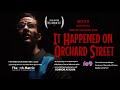 It happened on orchard street  a horror short