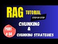 RAG Tutorial Part 4 |Chunking and Chunking Strategies in RAG  | How Chunking works in RAG