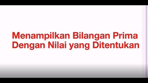 Menampilkan Bilangan Prima Sesuai Dengan Inputan di PYTHON || Tutorial Python