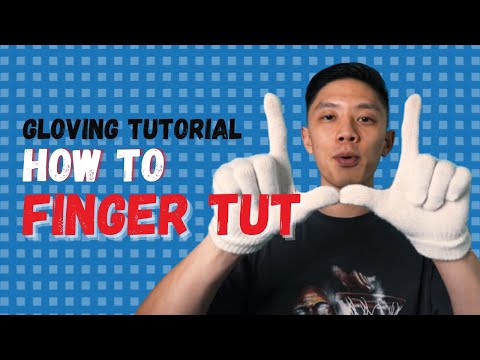 Gloving Tutorial | How to Finger Tut for Beginners
