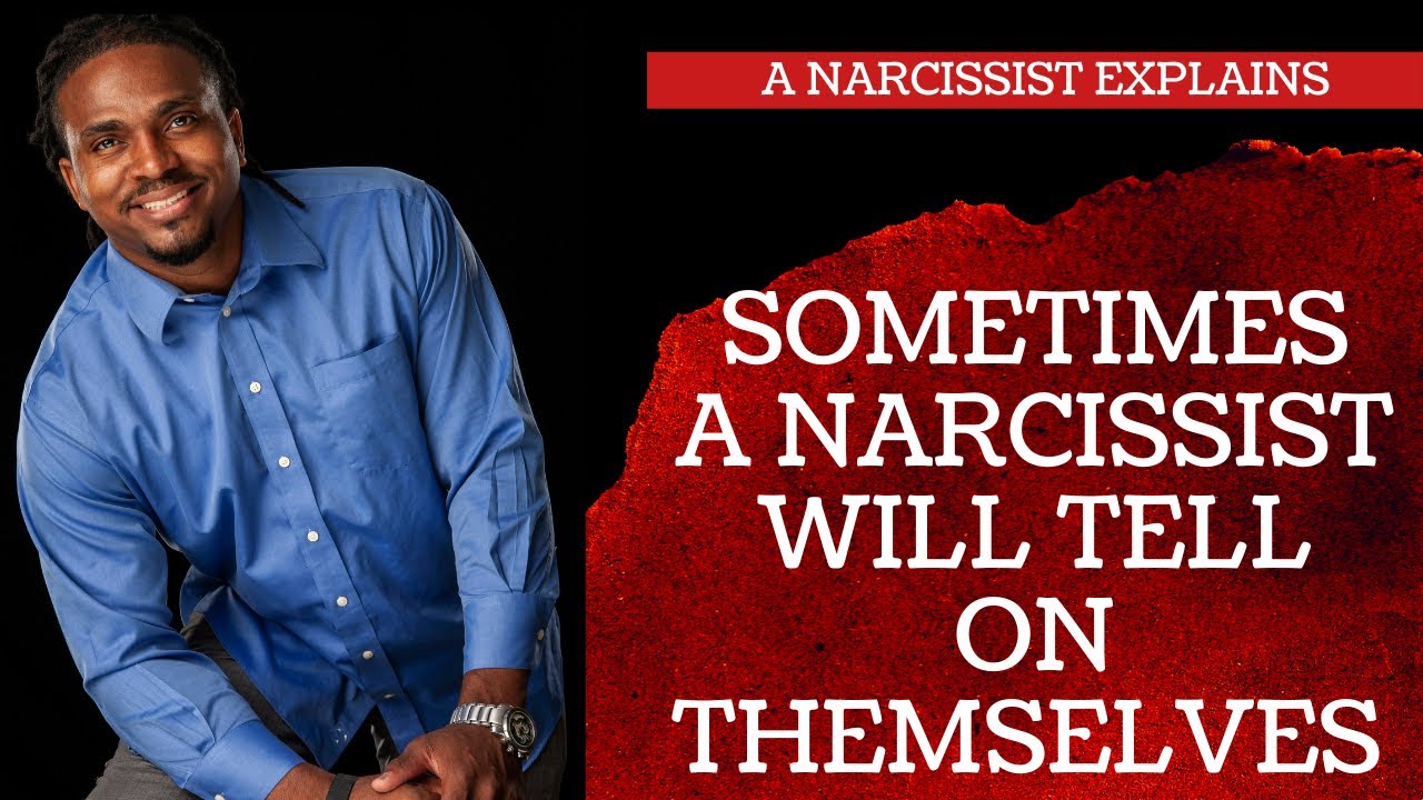 How Do You Get A Narcissist To Reveal Himself?