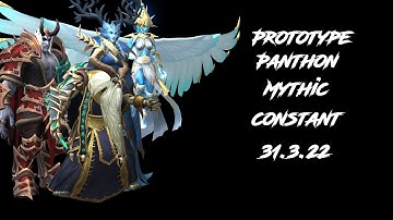 Prototype Pantheon Mythic MultiPOV  - constant Blackrock
