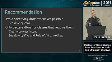 CppCon 2019: Pete Isensee “Destructor Case Studies: Best Practices for Safe and Efficient Teardown”