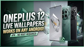 OnePlus 12 Live Wallpapers APK Download for ALL Android Phone! 🤯(APK Download) screenshot 1