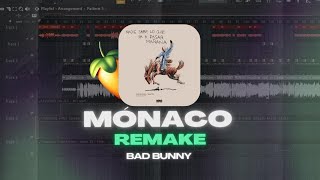 BAD BUNNY - MONACO (Fl Studio remake + FLP)
