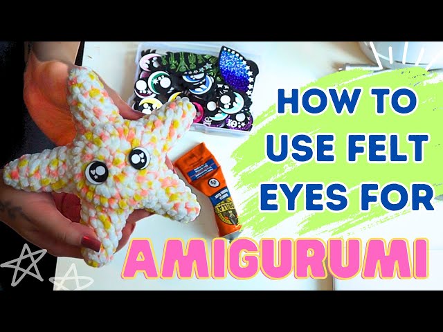 How to add felt patches to safety eyes?, Amigurumi tutorial