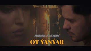 Mekan Atayew - OT ÝANÝAR | 4K