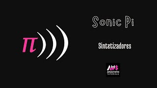 10 - Sonic Pi: sintetizadores, notas MIDI y envolventes ADSR (use_synth, play, set_volume)