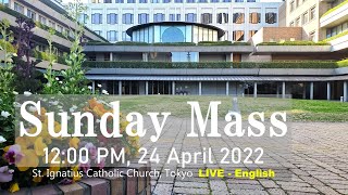 24/4/2022, 12 PM, Second Sunday of Easter, Sunday of Divine Mercy,  Mass Live Streaming, LIVE (英語ミサ)