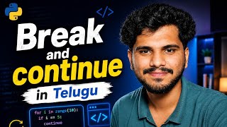 Control Statements in Python | Python tutorial | L24 | in Telugu