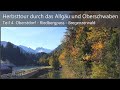 Campingtour durch das Allgäu und Oberschwaben #4 Oberstdorf - Riedbergpass - Bregenzerwald