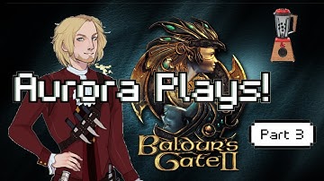 Vampire Hunting! | Baldurs gate 2: Shadows of Amn.  Part 3