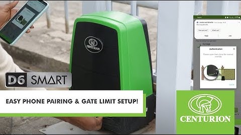 CENTURION D6 SMART PRO-TIP - Phone Pairing and Setting Gate Limits