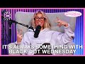 It's Always Something With Black Out Wednesday - Ep 14