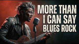 More Than I Can Say  Leo Sayer  Dark Blues Rock Cover 