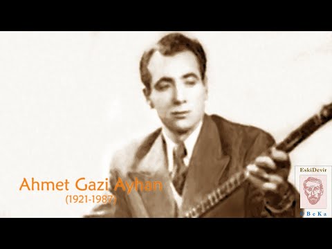 Ahmet Gazi Ayhan-Açıl Ömrümün Varı (Bad-ı Saba)