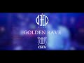GOLDEN RAVE \ #Rocsten CORP. \ EDEM \ DEEP CLUB