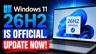 Windows 11 26H2 is Official Update Now! 
