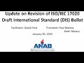 ANAB Webinar: Update on the Revision of ISO/IEC 17020:2012 Draft International Standard (DIS) Ballot