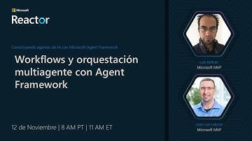 Workflows y orquestación multiagente con Agent Framework