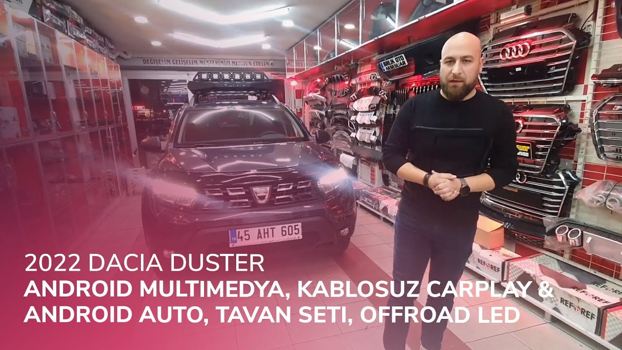 2022 Dacia Duster // Android Multimedya, Kablosuz CarPlay & Android Auto, Tavan Seti, Offroad Led