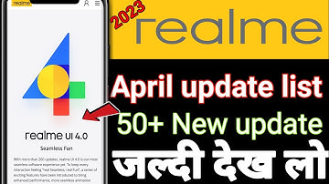 Realme Ul April 2023 New Update List || realme UI 4.0 & Android 13 Update || Stable & Beta Update 🔥