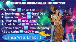 KUMPULAN LAGU DANSA FOX TERBARU 2023