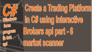 Build a Trading Platform in C# Part 6 - Scanner