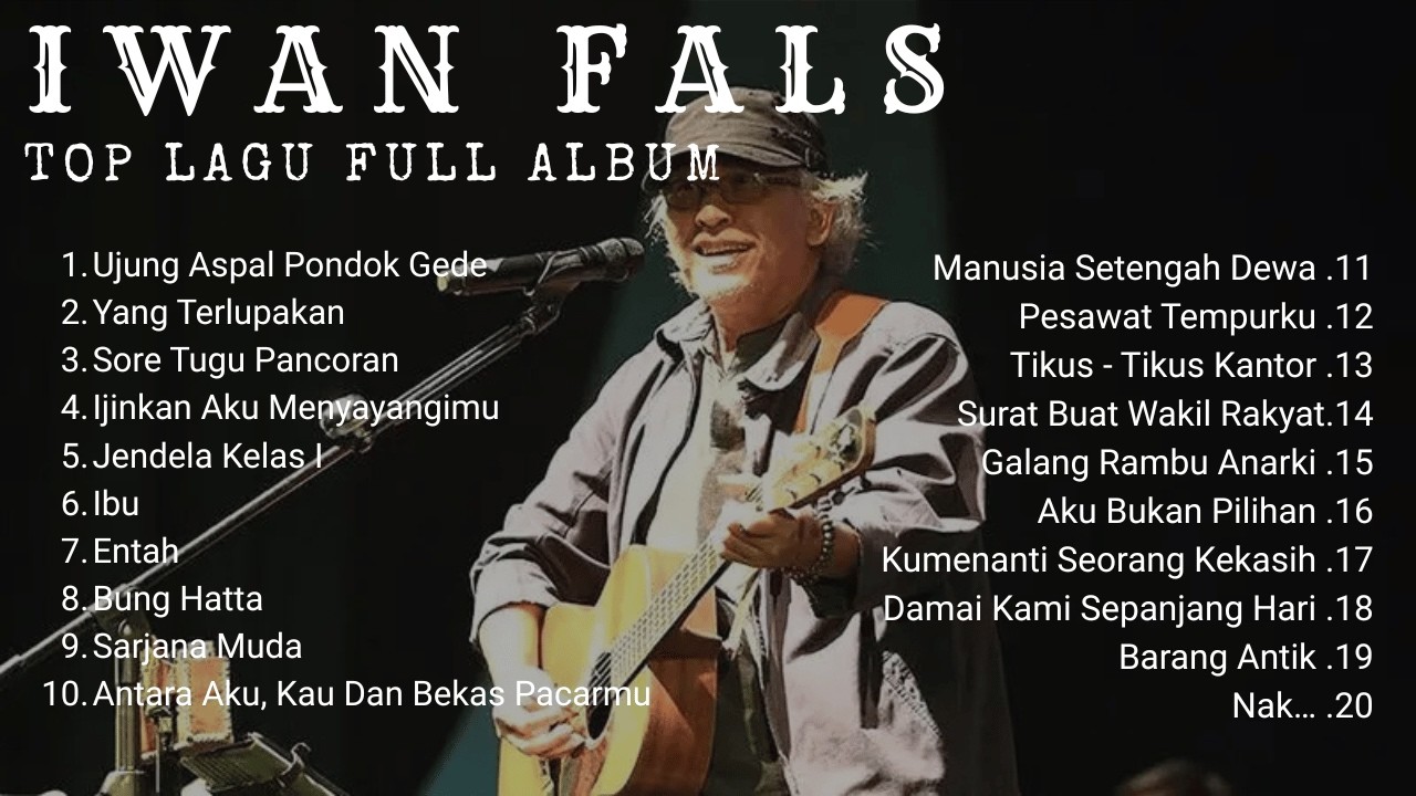 Full Album Iwan Fals 🎧 ter Terpopuler || Lagu Iwan Fals Full Album Terbaik - Nostalgia Lagu Lawas