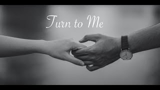 'Turn To Me' by David John DeCouto