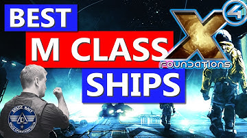 BEST M CLASS Ships in X4 Foundations - A Guide For All Ship Types - Captain Collins