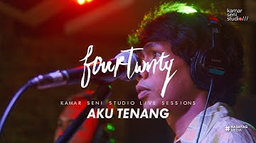 KSSLS #64 - FOURTWNTY - AKU TENANG