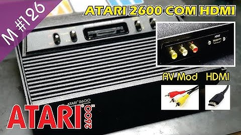 Manutenção #126 - Atari 2600 com HDMI
