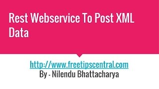 Rest Service To Post Xml Data