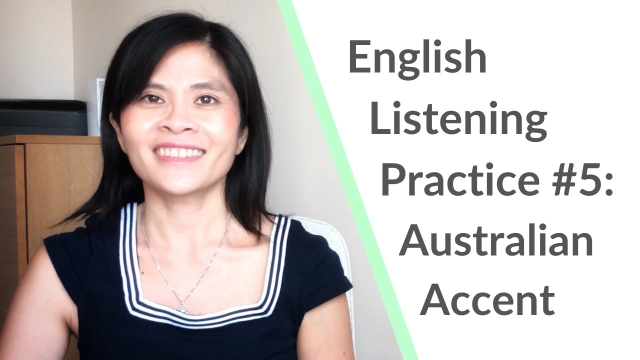 English Listening Practice 5 Australian Accent (Intermediate