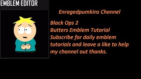 Black Ops 2 - Butters Emblem Tutorial