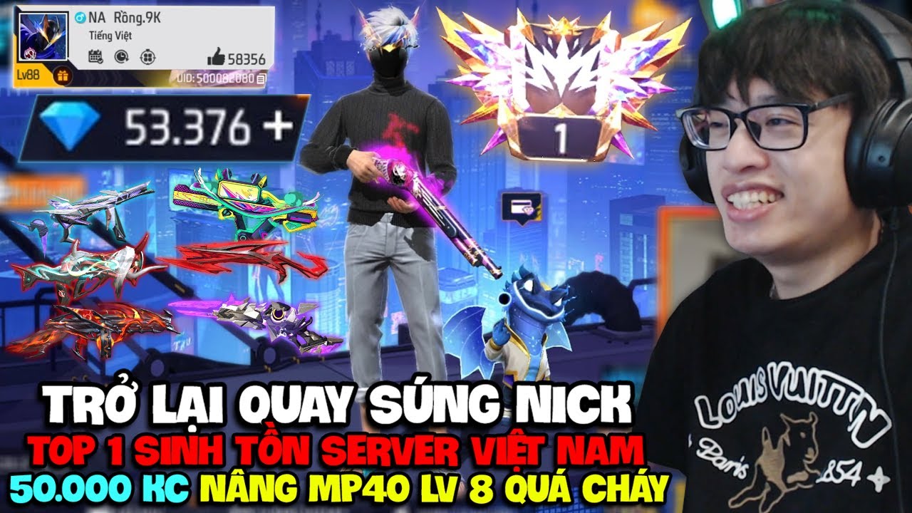 NICK NÀY LV 88 TOP 1 SERVER VN HÙNG AKIRA NẠP 50.000 KC NÂNG MP40 LV8 QUAY FULL ĐỒ XỊN SIÊU GIÀU