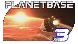 Planetbase: Class D - 3. Mistakes were Made...