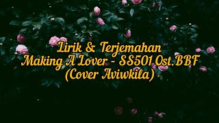 Lirik Making a Lover~SS501 Ost.BBF (Cover Aviwkila)