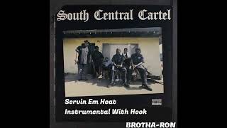 South Central Cartel - Servin Em Heat Instrumental With Hook
