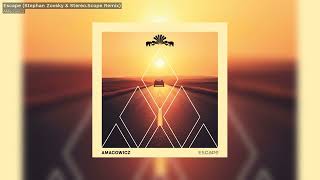 2  AMacowicz   Escape Stephan Zovsky &amp; Stereo Scope Remix   3000 Grad Special 060