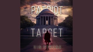 Chapter 91 - Patriot Target (A Zack Force Action Thriller—Book 5)