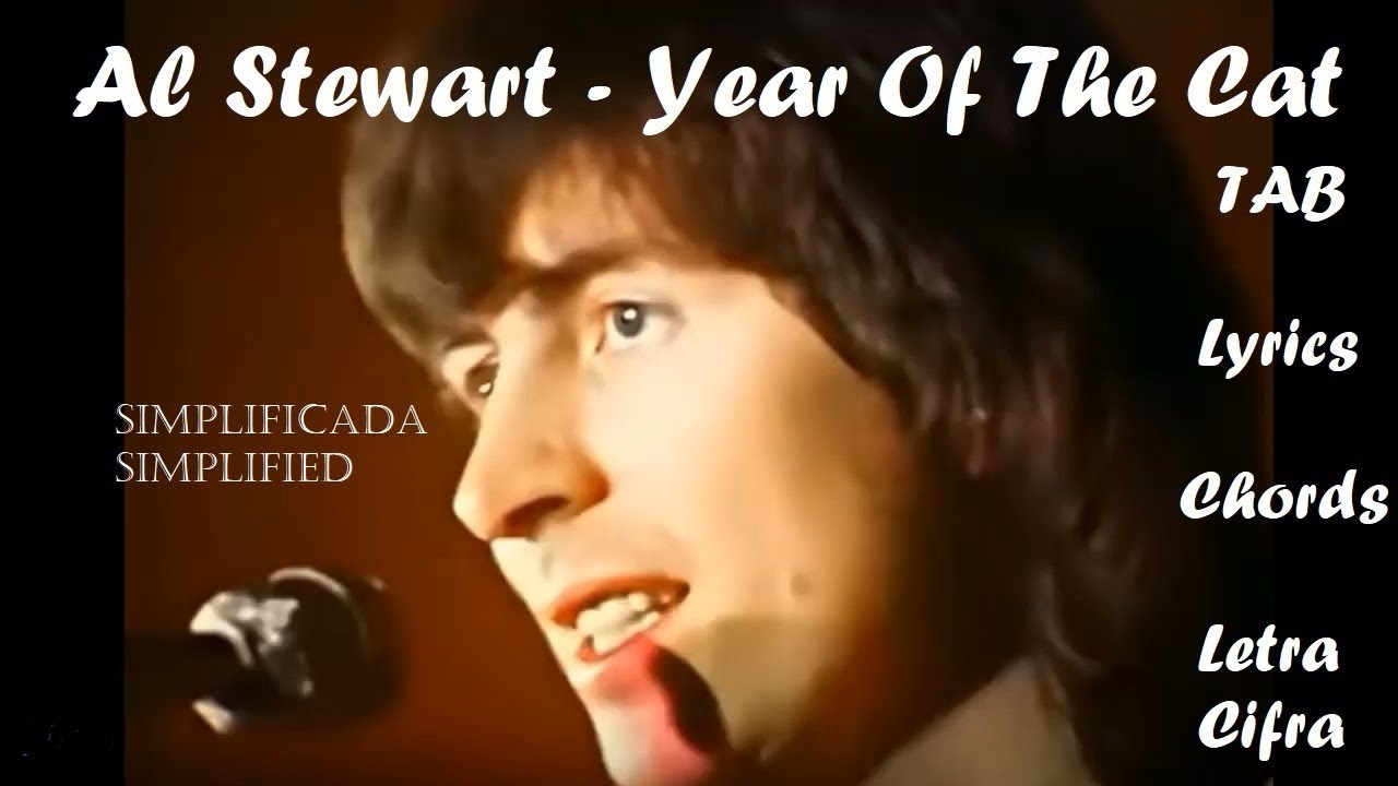 AL STEWART - The Year Of The Cat LETRA CIFRA TAB CHORDS LYRICS