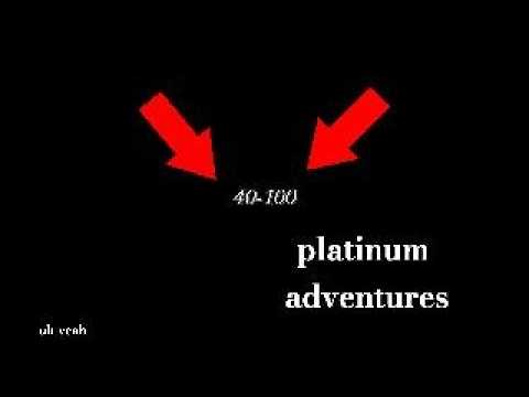 platinum adventures 40-100
