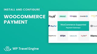 WooCommerce Payments Gateway Add-On | WP Travel Engine Tutorial